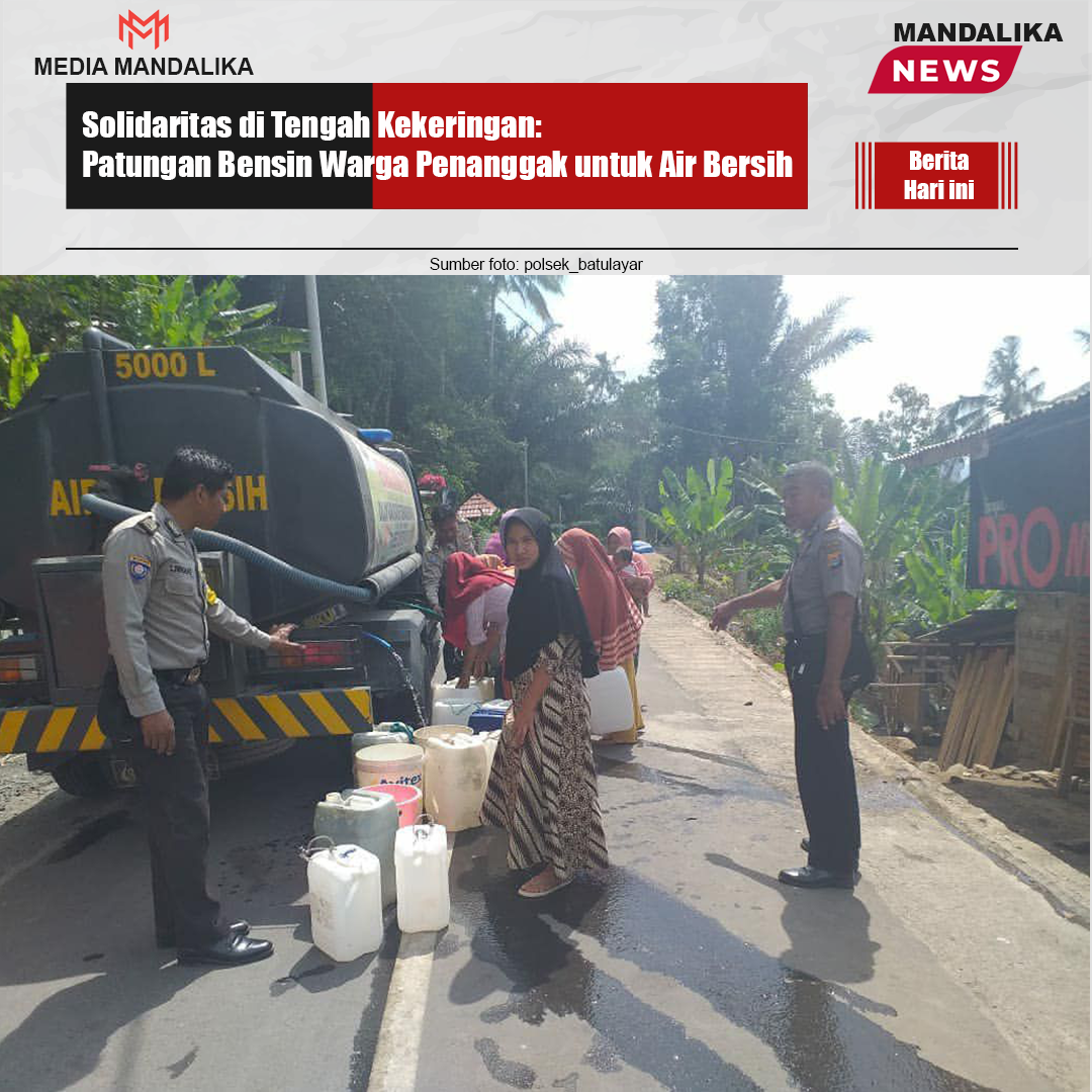 Solidaritas di Tengah Kekeringan: Patungan Bensin Warga Penanggak untuk Air Bersih